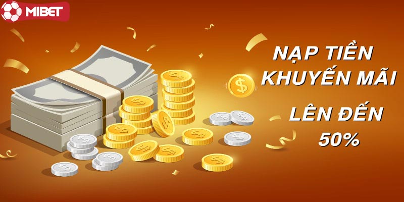 Thưởng 50% tiền nạp lần 2